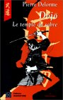 Dojo - Le temple du sabre Dojo - Le temple du sabre