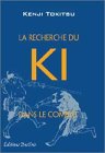 La recherche du Ki La recherche du Ki